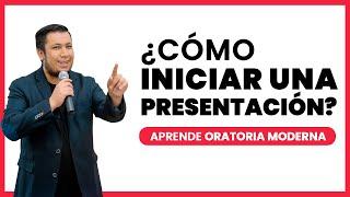  Cómo INICIAR UNA EXPOSICIÓN o presentación - Impacta desde el comienzo 