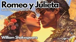 audiolibro en español: Romeo y Julieta de William Shakespeare | GreatestAudioBooks