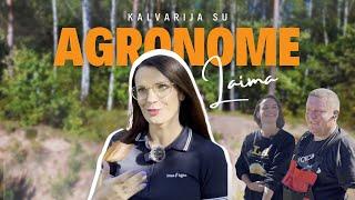 Per Lietuvą su agronomu. Kalvarija