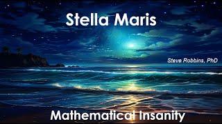 Bergson Holographic - Stella Maris - Math Insanity (#91)