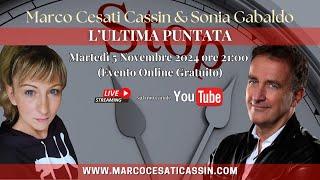  Marco Cesati Cassin & Sonia Gabaldo: L'Ultima Puntata