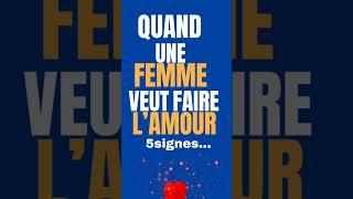 5signes pour savoir si une femme veut faire l’amour#conseils#motivation#amour #comment#femme