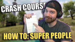 CRASH COURSE ON HOW TO PLAY SUPER PEOPLE FROM #40 IN THE WORLD