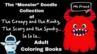 My Entire (Halloween) Creepy, Kooky, Scary and Spooky Coloring Book Collection / Adult Coloring