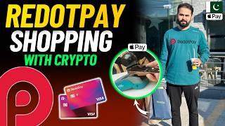 Redotpay Crypto Debit Card | Shopping in Pakistan with Redotpay | Get $5 Bonus 2025