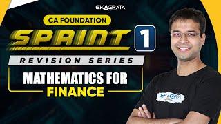 CA Foundation Maths | Mathematics for Finance | SPRINT 1| By CA Nishant Kumar Sir