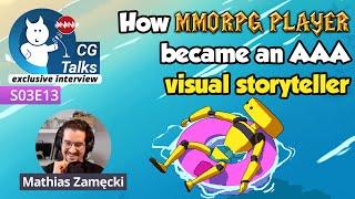 From MMORPG games player to AAA visual storyteller - Mathias Zamęcki | S03E13