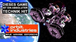 orbit.industries | Geniale WELTRAUM & MANAGEMENT Simulation für GEEKS | Test Angespielt Deutsch