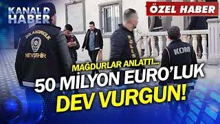 Evlilik ve Araba Vaadiyle Dolandırdılar! 50 Milyon Euro'luk Gurbetçi Vurgunu...