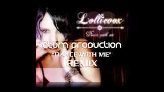 Atom Production - Dance With Me (2014 Remix Edit 1)