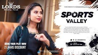 Sports Valley Top Features & Latest Update  |  Investment Opportunities | LORDS Marketing - Pvt Ltd