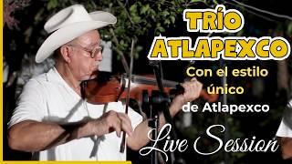 Trío Atlapexco, LiveSessions