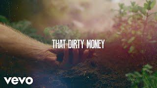 Brantley Gilbert - Dirty Money (Lyric Video) ft. Justin Moore