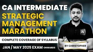 CA Inter Strategic Management Marathon English | SM Complete Revision | For January 2025 Exam