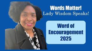BNN A Word of Encouragement for 2025 Lady Wisdom Speaks TV Episode 626