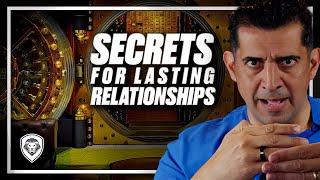 The Secret To Lasting Relationships