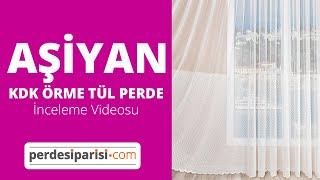 Aşiyan Kdk Örme Tül Perde Videosu - PerdeSiparisi.com