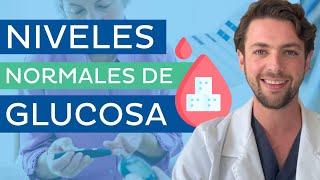 NIVELES NORMALES DE GLUCOSA EN SANGRE 🩸