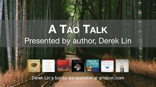 Progressing in the Tao Without Limitation, with Derek Lin