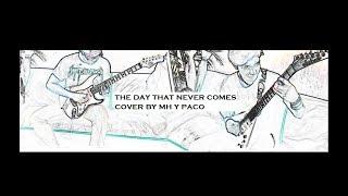 The Day That Never Comes-Metallica (Cover by MH ft. Francisco Lizama)