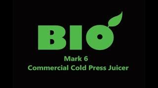 BIO Mark 6 Commercial Cold Press Juicer