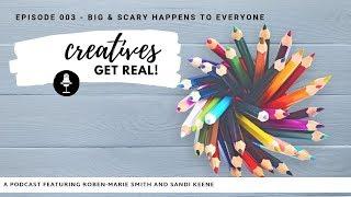 Tips For Surviving Creative Blocks: Creatives Get Real Podcast