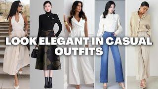 60 Elegant Casual Outfit Ideas to Elevate Your Everyday Look!