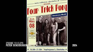 FOUR TRICK PONY - Sweeter & Flames REBLEUTEN Oberhofen 2024