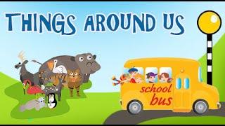 Things Around Us for kids | Kids Interactive Videos | Part -1 Animated