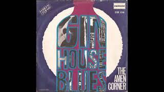 Amen Corner - Gin house blues