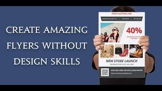 Create Amazing Flyers Without Design Skills