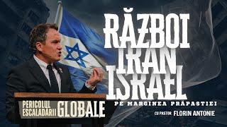 Pe marginea prăpastiei - Israel și Iran în conflict direct - Florin Antonie