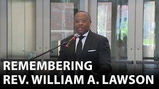 Rev. William A. Lawson remembered