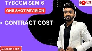 #2 One Shot Revision  | Contract Costing | TYBCOM Exam Preparation Siraj Shaikh