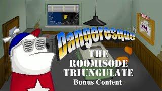 Dangeresque: The Roomisode Triungulate - Bonus Content 100% Walkthrough