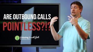 The Art of the Call - Inbound vs. Outbound | Listening in