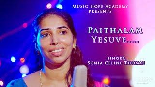 Paithalam Yesuve | Christan Devotional Song | Sonia Celine Thomas | Music Hope Academy