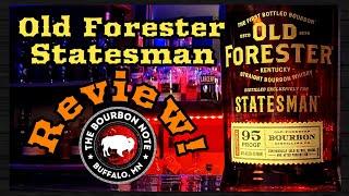 The Bourbon Note review: Old Forester Statesman