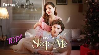 Don't You Sleep with Me  | HOT SERIES #shortdrama #shortfilm #billionare #drama