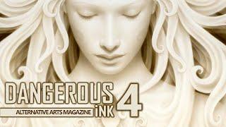 Dangerous Ink Issue 4 • Alternative Arts Magazine Click Look