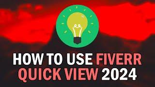 How To Rank Fiverr Gig With Fiverr Quick View 2024 (How To Get Fiverr Quick View 2024)