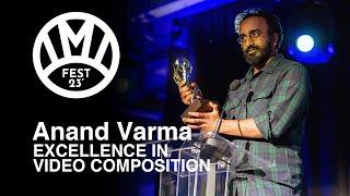 Anand Varma | Excellence in Video Composition | IMI Awards