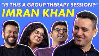 Chill Sesh Ep 2 Imran Khan | Sapan Verma @RaunaqRajani  @PrashastiSinghStandup