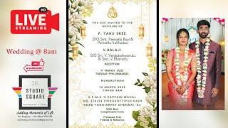 V.BALAJI & P.TANU SREE | WEDDING | LIVE STRESMING | 12 MAR 2025 | 8 AM.