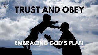 Trust and Obey: Embracing God's Plan - Nomvuyelwa Gumede