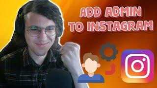 How To Add Admin On Instagram Page (Easy)