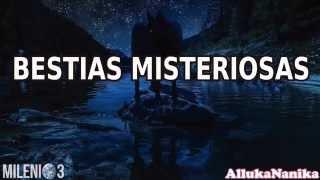 Milenio 3 - Bestias Misteriosas