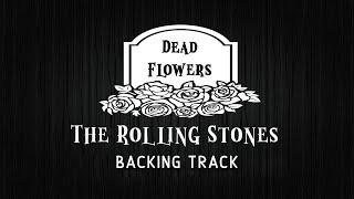 Dead Flowers » Backing Track » The Rolling Stones