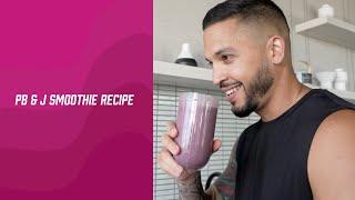 PB&J Smoothie Recipe | Carmen Del Mastro x NOW Sports Hub