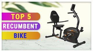 Best Recumbent Bike 2021